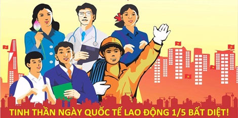 Chào mừng Ngày Quốc tế Lao động 1/5